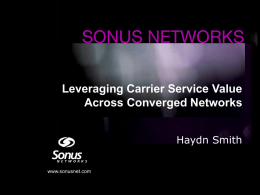 Sonus Networks Delivering on the “Need for Speed”