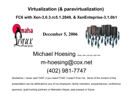 Host Virtualization (& paravirtualization) Xen, SuSE 9.3