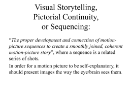 Visual Storytelling, Pictorial Continuity, or Sequencing:
