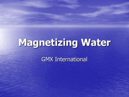 Magnetizing Water - GMX International