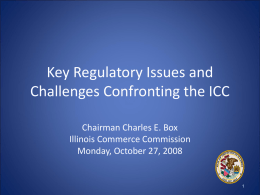 Key Regulatory Issues and Challenges Confronting the ICC