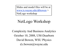 NetLogo Workshop - Wayne State University