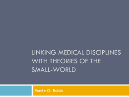 Linking Medical Disciplines with Theories of the Small