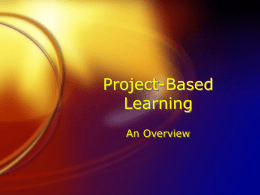 Project - Based Learning - Florida Literacy Coalition, Inc.