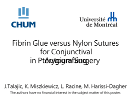 Fibrin Glue versus Nylon Sutures for Conjunctival