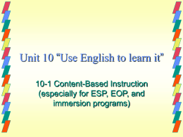 Unit 10 “Use English to learn it”