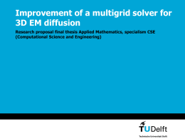 A multigrid solver for 3D EM diffusion