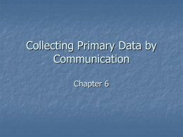 Collecting Primary Data by Communication