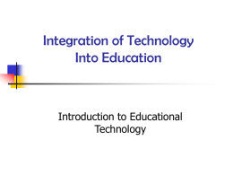 Integration of Technology Into Instruction