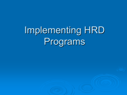 Implementing HRD Programs - Training and Development