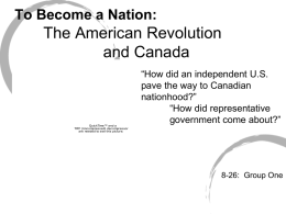 To Become a Nation: Key Events in Canada’s History