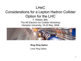 LHeC Considerations for a Lepton Hadron Collider Option