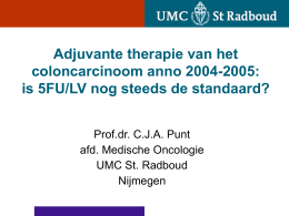 Adjuvante therapie van het coloncarcinoom anno 2004