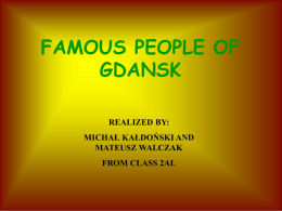 FAMOUS PEOPLE OF GDANSK