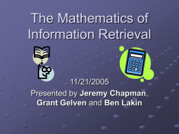 The Mathematics of Information Retrieval
