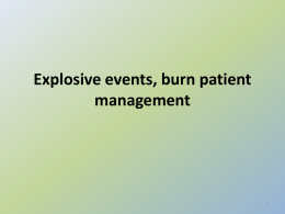 Explosive events, burn patient management