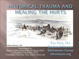 Historical Trauma and Multi-cultural Treatment