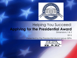 Helping You Succeed: Applying for the Presidential Award