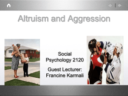 Altruism and Aggression