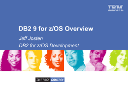 DB2 9 for z/OS Overview - THE NEW ENGLAND DB2 USERS …