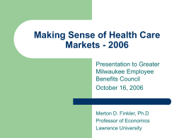 Making Sense of Health Care Markets