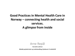 Good Practices in Mental Health Care in Norway