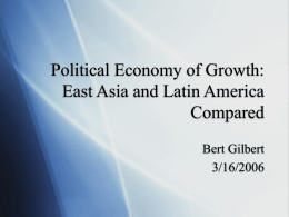 Political Economy of Growth: East Asia and Latin America