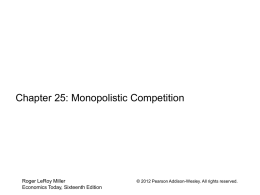 Chapter 25: Monopolistic Competition