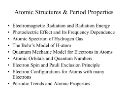 Chapter 7 – Atomic Structure & Periodicity