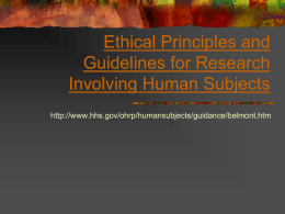 Ethical Principles and Guidelines for Research Involving