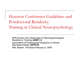 Houston Guidelines and Postdoctoral Training Issues (INS