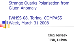 Strange Quarks Polarisation from Gluon Anomaly IWHSS