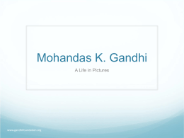 Gandhi: A Life In Pictures