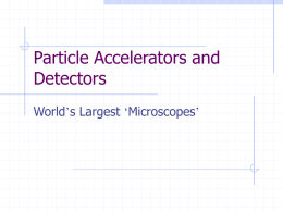 Particle Accelerators - Electrical and Computer Engineering