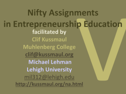 Nifty Assignments in Entrepreneurship Education NCIIA 2011