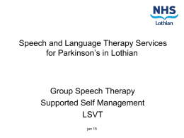 RE-DESIGN OF SPEECH THERAPY SERVICES FOR PARKINSON’S …