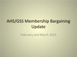 AHS/GSS Membership Bargaining Update