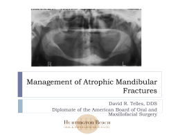 Management of Atrophic Mandibular Fractures