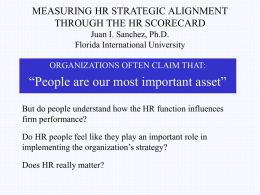 HR AS A STRATEGIC PARTNER Becker, Huselid, & Ulrich The HR