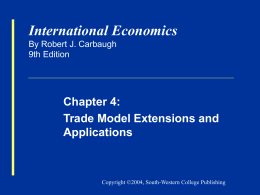 Carbaugh, International Economics 9e, Chapter 4