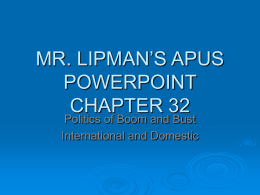 MR. LIPMAN’S APUS POWERPOINT CHAPTER 32