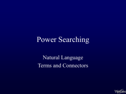 Terms and Connectors Power Searching