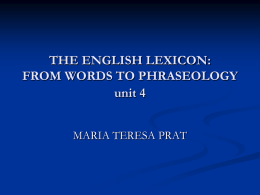 THE ENGLISH LEXICON: FROM WORDS TO PHRASEOLOGY