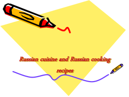 Russian cuisine and Russian cooking recipes