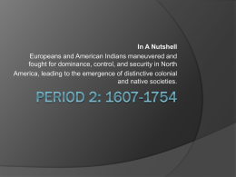 Period 2: 1607-1754