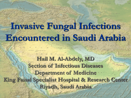 Invasive Fungal Infections Encountered in Saudi Arabia