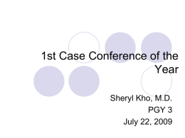 WELCOME! 1st Case Conference of the Year