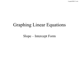 Graphing Lines in Slope Intercept (8.1)