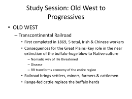 Study Session: Old West to Progressives
