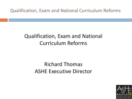 Qualification, Exam and National Curriculum Reforms